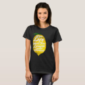 Wenn das Leben einem Lemon Veganismus Bio Ernährun T-Shirt (Vorne ganz)