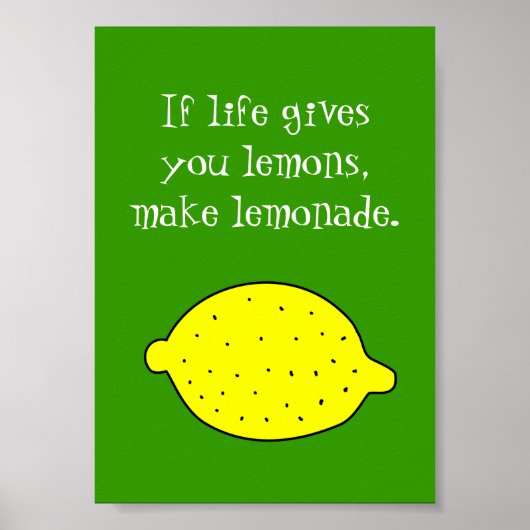 Wenn das Leben einem Zitronen gibt, machen sie ein Poster (Vorne)