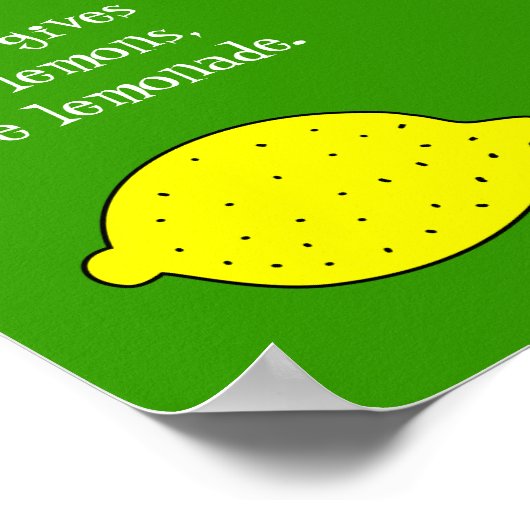 Wenn das Leben einem Zitronen gibt, machen sie ein Poster (Ecke)