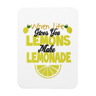 Wenn das Leben gibt, Zitronen (fügen Sie hinzu, Magnet