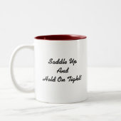 Wenn das Leben hart wird, zieht Darlin die Stiefel Zweifarbige Tasse (Links)