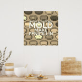 WENN DAS LEBEN IHNEN BEWEGT, MACHEN SIE PENICILLIN POSTER (Küche)