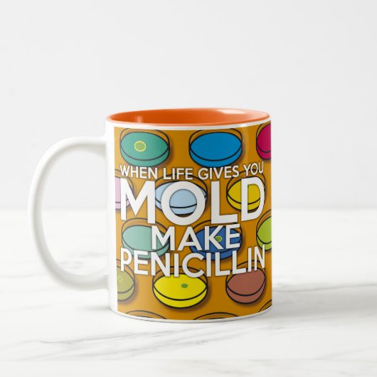 WENN DAS LEBEN IHNEN EIN MOLD Funny Zitat gibt Zweifarbige Tasse (Links)