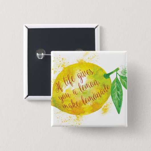 Wenn das Leben Ihnen eine Zitrone gibt, machen Sie Button (Vorne & Hinten)
