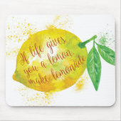 Wenn das Leben Ihnen eine Zitrone gibt, machen Sie Mousepad (Vorne)