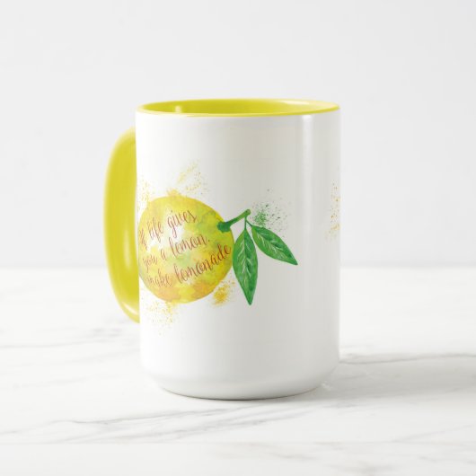 Wenn das Leben Ihnen eine Zitrone gibt, machen Sie Tasse (Vorderseite Links)