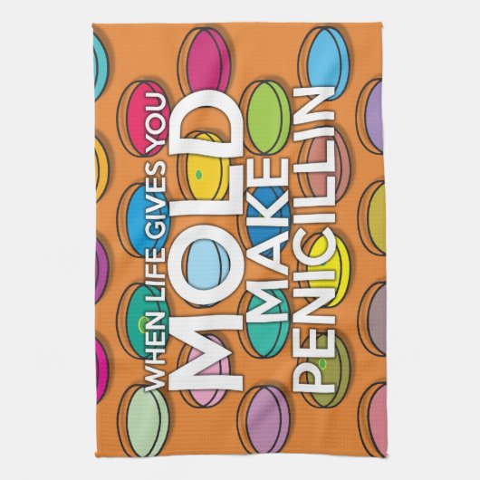 WENN DAS LEBEN IHNEN MOLD GIBT, MACHEN SIE PENICIL GESCHIRRTUCH (Vertikal)