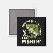 Wenn das Leben kompliziert wird, gehe ich zu Fishi Magnet (Vorderseite/Rückseite)