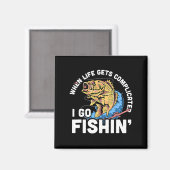 Wenn das Leben kompliziert wird, gehe ich zu Fishi Magnet (Vorderseite/Rückseite)
