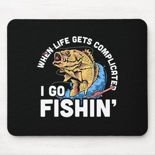 Wenn das Leben kompliziert wird, gehe ich zu Fishi Mousepad (Vorne)