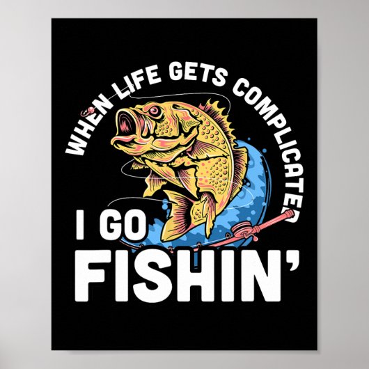 Wenn das Leben kompliziert wird, gehe ich zu Fishi Poster (Vorne)