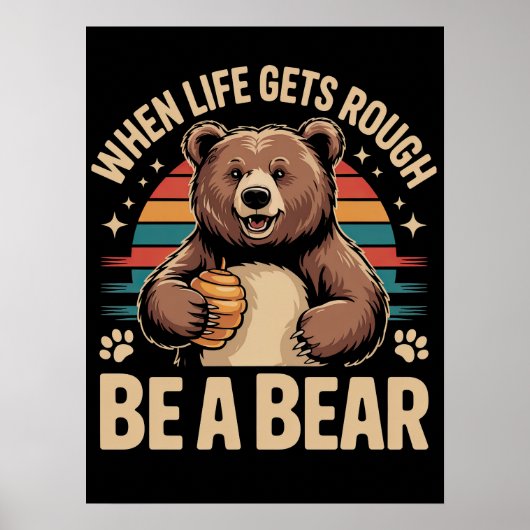 Wenn das Leben regnet, sei ein Bär Poster (Vorne)