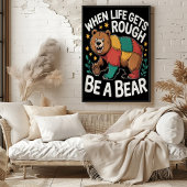 Wenn das Leben regnet, wird es ein Bär Poster