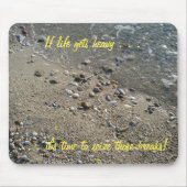 Wenn das Leben schwer wird, ist es Zeit... Mousepa Mousepad (Vorne)