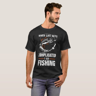 Wenn das Leben schwierig mich erhält, gehen Sie, T-Shirt