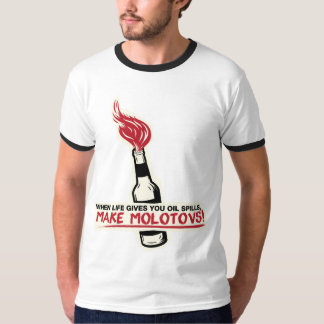wenn das Leben Sie gibt, machen Ölpesten molotovs T-Shirt