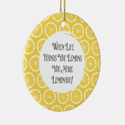 Wenn das Leben Sie übergibt, machen Zitronen Keramik Ornament (Rechts)