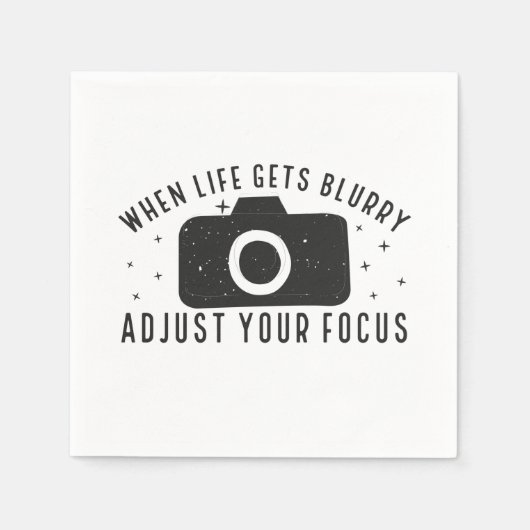 Wenn das Leben verschwommen wird, passen Sie Ihren Serviette (Vorderseite)