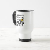Wenn das Leben wirft, kurven Sie die Tasse der (Vorderseite Links)