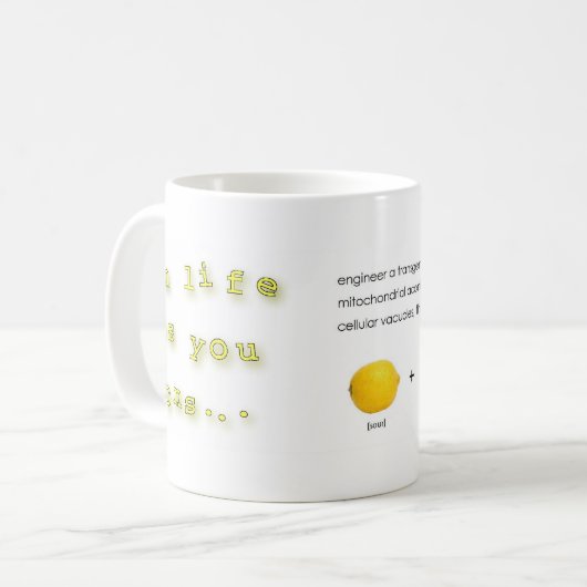 wenn das Leben Zitronen gibt Kaffeetasse (Vorderseite Links)