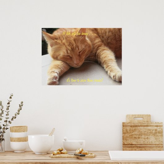 Wenn das Leben zu schwer wird Poster (Küche)