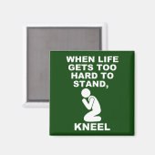 Wenn das Leben zu schwer wird, um Knie Christlich Magnet (Vorderseite/Rückseite)