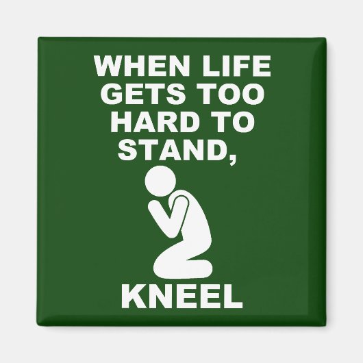 Wenn das Leben zu schwer wird, um Knie Christlich Magnet (Vorne)