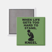 Wenn das Leben zu schwer wird, um Knie Christlich  Magnet (Vorderseite/Rückseite)