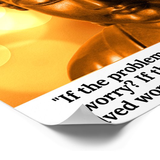 Wenn das Problem gelöst werden kann, warum Sorgen? Poster (Ecke)