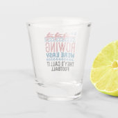 Wenn das Rudern einfach wäre, würden sie anrufen, Schnapsglas (Rückseite)