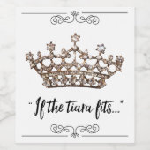 "Wenn das Tiara passt..." Weinetikett (Einzelnes Label)