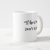 "Wenn der Bach nicht aufsteigt" Südliche Kaffeepau Jumbo-Tasse (Vorderseite Rechts)