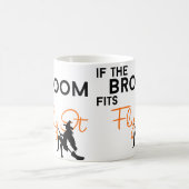 Wenn der Besen passt, fliegen Sie ihn Kaffeetasse (Mittel)