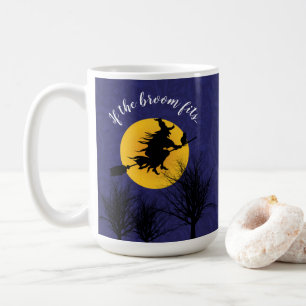 Wenn der Besen passt Lustiges Halloween Kaffeetasse