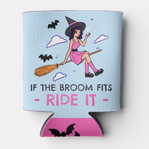 Wenn der Besen passt, reite ihn – Witchy Halloween Dosenkühler