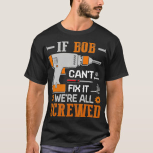 Wenn der BOB nicht repariert werden kann, waren al T-Shirt