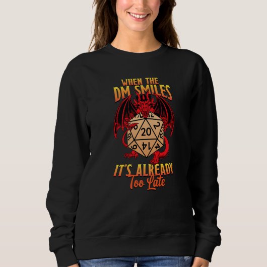 Wenn der DM lächelt, ist es bereits zu spät Dungeo Sweatshirt (Vorderseite)