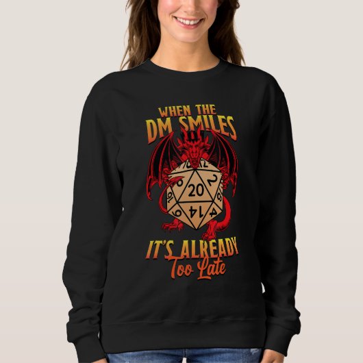 Wenn der DM lächelt, ist es bereits zu spät Dungeo Sweatshirt (Vorderseite)