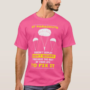 Wenn der Fallschirm nicht eingesetzt wird, mach di T-Shirt