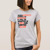 Wenn der Faschismus nach Amerika kommt T-Shirt (Vorderseite)