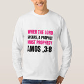 wenn der Herr spricht, muss ein Prophet Prophezeiu T-Shirt (Vorderseite)