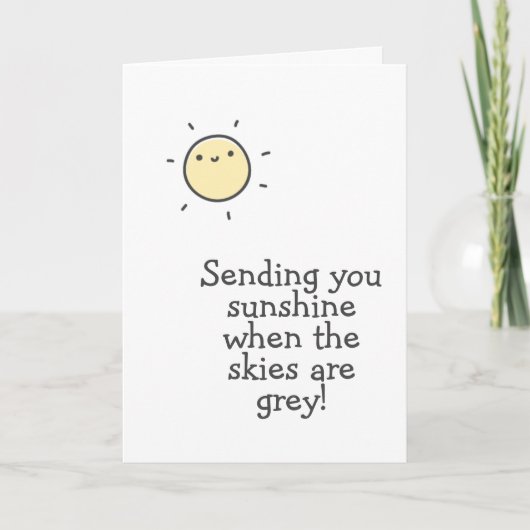 Wenn der Himmel grau ist, schickt man dir die Sonn Karte (Vorderseite)