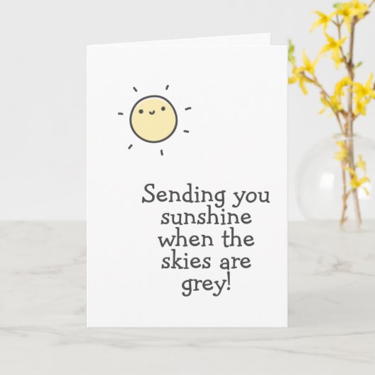 Wenn der Himmel grau ist, schickt man dir die Sonn Karte (Gelbe Blume)