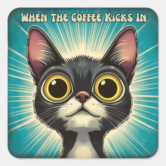 Wenn der Kaffee ankommt Quadratischer Aufkleber (Vorderseite)