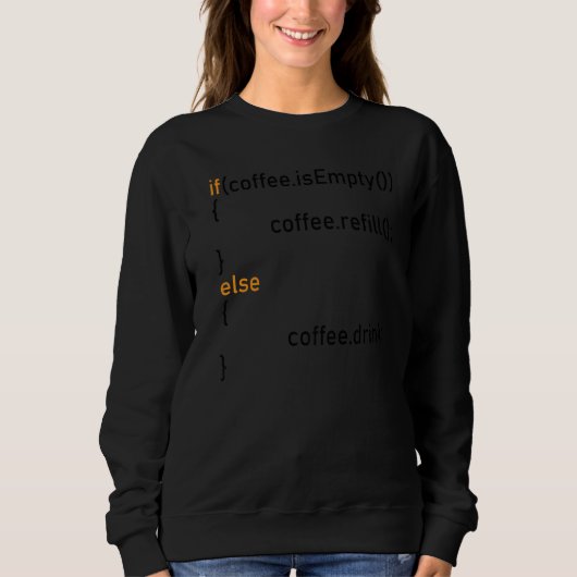 Wenn der Kaffee leer ist, ist das Programm zur Kaf Sweatshirt (Vorderseite)