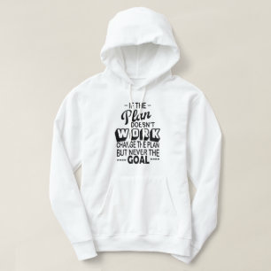 Wenn der Plan nicht funktioniert, ändern Sie den P Hoodie