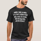 wenn der Power der Liebe die Liebe des Powers über T-Shirt (Vorderseite)