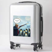 Wenn der Präsident dumm ist Aufkleber (Koffer)