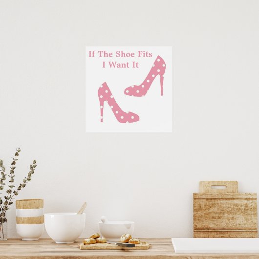 Wenn der Schuh an rosa Poster passt (Küche)