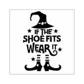 Wenn der Schuh passt, tragen Sie es Gummistempel (Prägung)